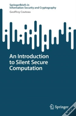 Capa do artigo An Introduction To Silent Secure Computation