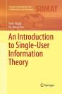 An Introduction To Single-User Information Theory - Preview