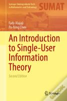 An Introduction To Single-User Information Theory