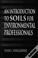 An Introduction To Soils For Environmental Professionals