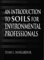 An Introduction To Soils For Environmental Professionals - Preview