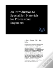 An Introduction To Special Soil Materials For Professional Engineers
