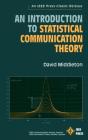 An Introduction To Statistical Communication Theory - Preview