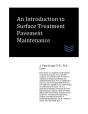 An Introduction To Surface Treatment Pavement Maintenance - Preview