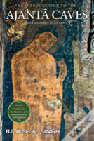 An Introduction To The Ajanta Caves