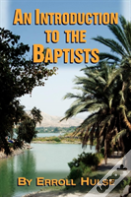 An Introduction To The Baptists