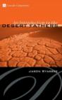 An Introduction To The Desert Fathers - Preview