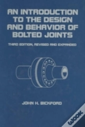 An Introduction To The Design And Behavior Of Bolted Joints
