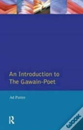 An Introduction To The Gawain-Poet