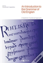 An Introduction To The Grammar Of Old English