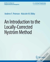 An Introduction To The Locally Corrected Nystrom Method