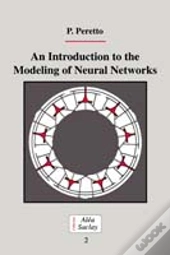 An Introduction To The Modeling Of Neural Networks