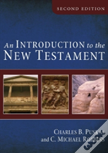 An Introduction To The New Testament, Second Edition