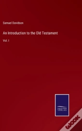 An Introduction To The Old Testament