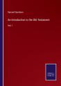 An Introduction To The Old Testament - Preview