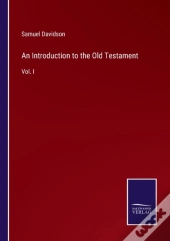 An Introduction To The Old Testament