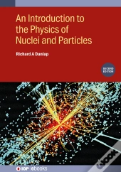 An Introduction To The Physics Of Nuclei And Particles (Second Edition)