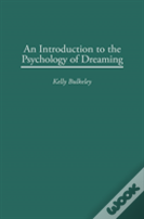 An Introduction To The Psychology Of Dreaming