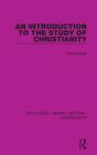 An Introduction To The Study Of Christianity - Preview