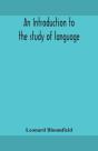 An Introduction To The Study Of Language - Preview