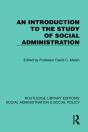 An Introduction To The Study Of Social Administration - Preview