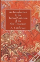 An Introduction To The Textual Criticism