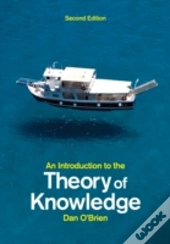 An Introduction To The Theory Of Knowledge