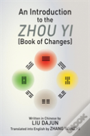 An Introduction To The Zhou Yi (Book Of Changes)
