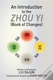 An Introduction To The Zhou Yi (Book Of Changes)