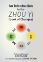 An Introduction To The Zhou Yi (Book Of Changes) - Preview