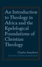 An Introduction To Theology In Africa An - Preview