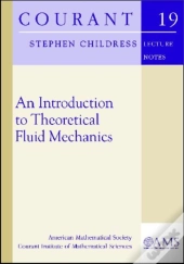 An Introduction To Theoretical Fluid Mechanics