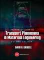 An Introduction To Transport Phenomena In Materials Engineering, 2nd Ed - Preview