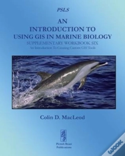 Capa do artigo An Introduction To Using Gis In Marine Biology: Supplementary Workbook Six