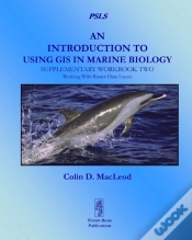 Capa do artigo An Introduction To Using Gis In Marine Biology: Supplementary Workbook Two