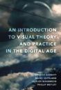 An Introduction To Visual Theory And Practice In The Digital Age - Preview
