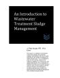 An Introduction To Wastewater Treatment Sludge Management - Preview