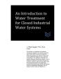 An Introduction To Water Treatment For Closed Industrial Water Systems - Preview