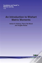 Capa do artigo An Introduction To Wishart Matrix Moments
