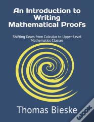 An Introduction To Writing Mathematical Proofs