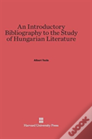 An Introductory Bibliography To The Study Of Hungarian Literature