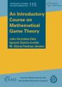 An Introductory Course On Mathematical Game Theory - Preview