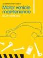 An Introductory Guide To Motor Vehicle Maintenance - Preview