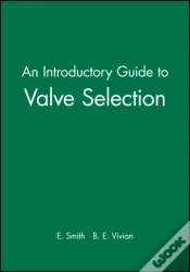 Capa do artigo An Introductory Guide To Valve Selection