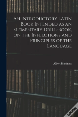 Capa do artigo An Introductory Latin Book Intended As An Elementary Drill-Book, On The Inflections And Principles Of The Language