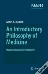 An Introductory Philosophy Of Medicine