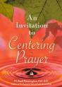 An Invitation To Centering Prayer: Including An Introduction To Lectio Divina - Preview