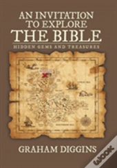 An Invitation To Explore The Bible