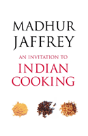 An Invitation To Indian Cooking - Preview