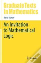 An Invitation To Mathematical Logic